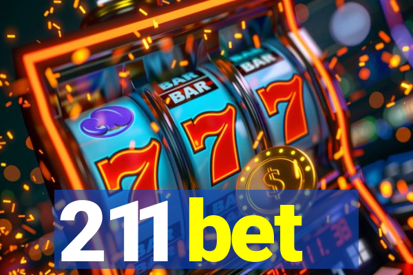 211 bet